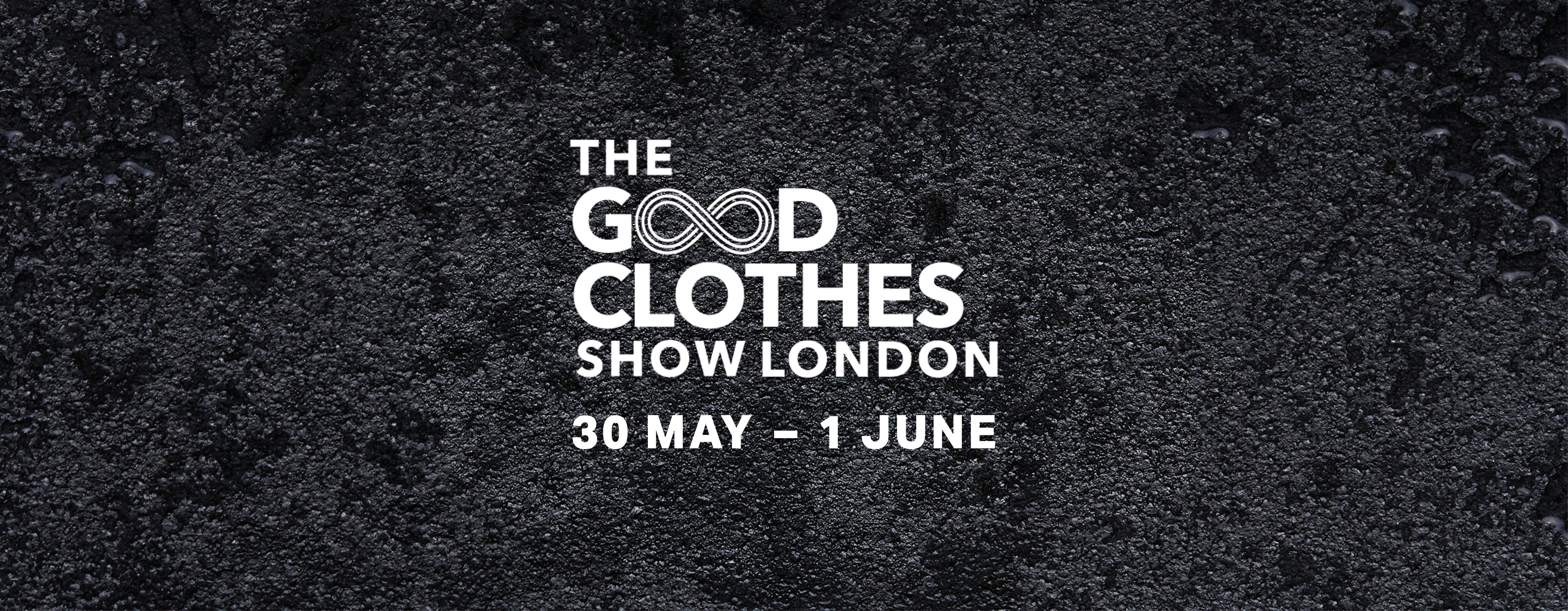 We're going to be at The Good Clothes Show!