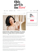 Girl On Fire: Sabina Motasem on using fashion to help others and the planet - Sabina Motasem